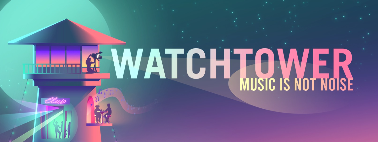 Fyrtårn med dansende personer, noter/musikk og en lyskaster som rettes mot teksten. Tekst i bildet: The Watchtower,  music is not noise. Grafikk. 