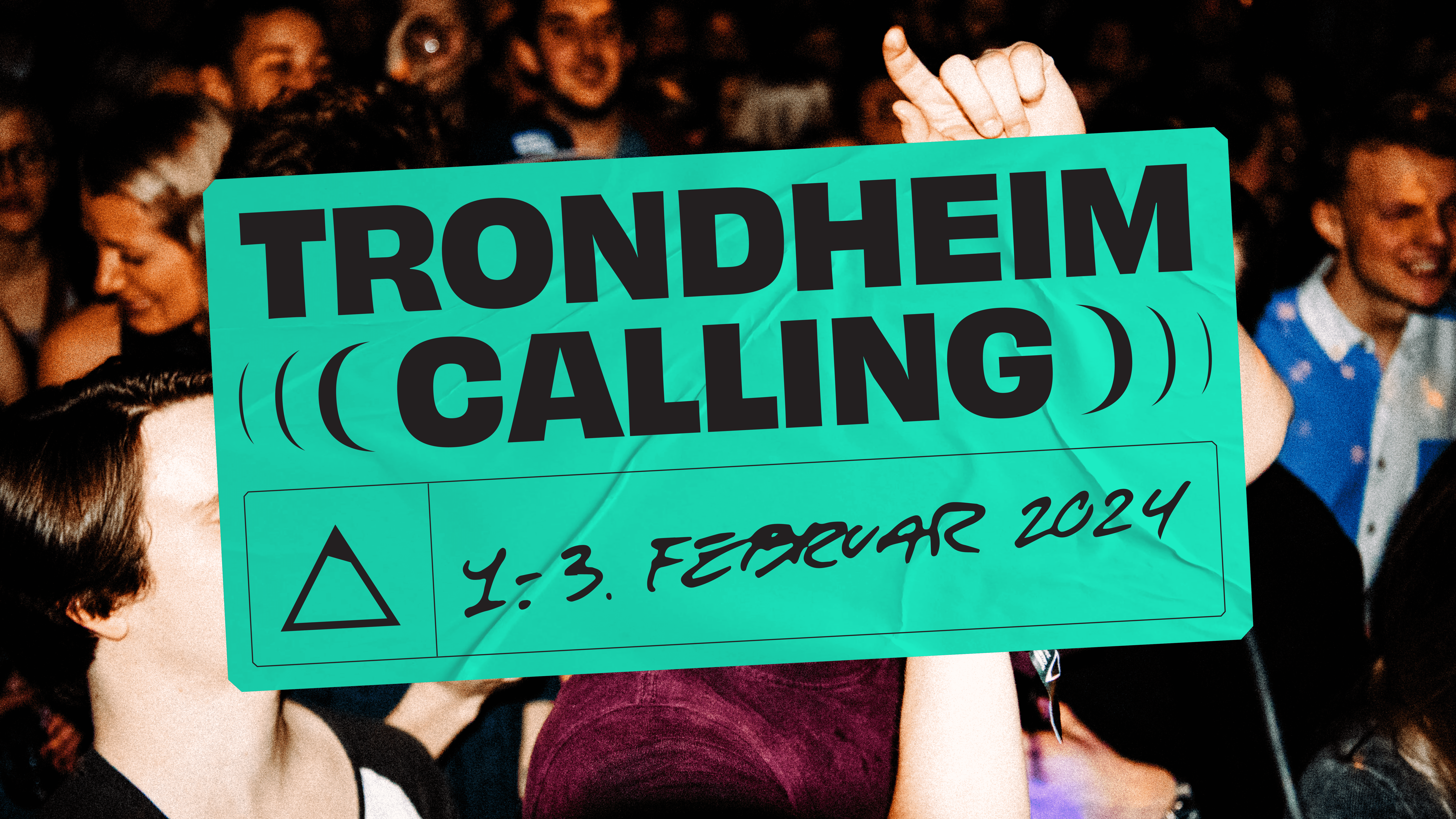 Trondheim Calling 1.–3. februar 2024